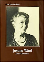 Justine Ward and Solesmes