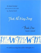 Book 1: That All May Sing--Teacher Workbook