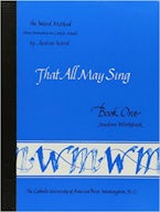 Book 1: That All May Sing--Student Workbook