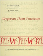 Gregorian Chant Practicum: Textbook (English)