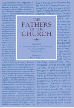 Cover of 'Commentary on the Epistle to the Romans, Books 6-10' by Origen 