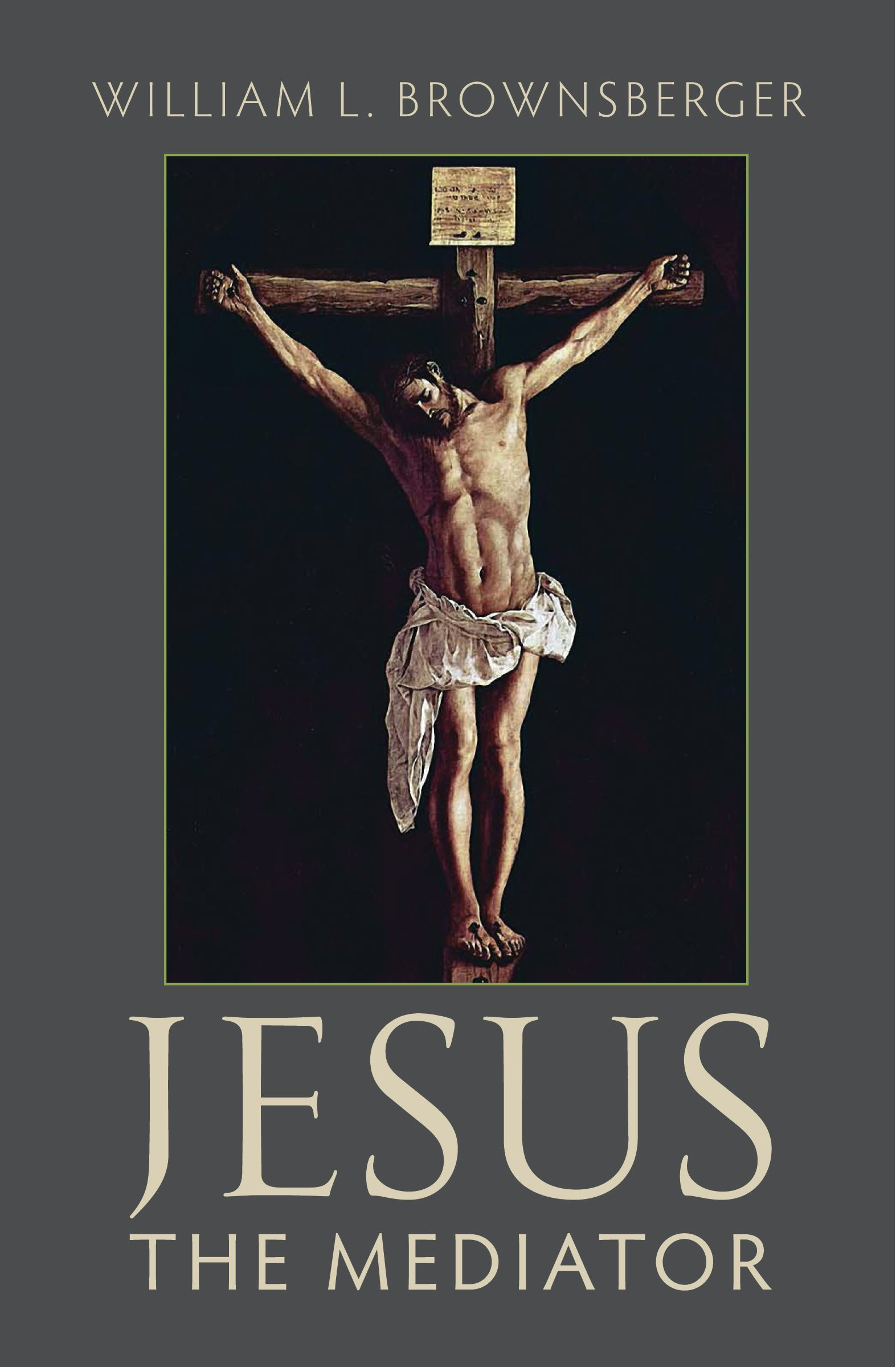 Jesus the Mediator - CUAPress