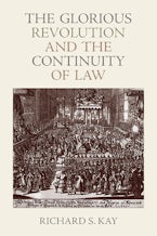 The Glorious Revolution and the Continuity of Law