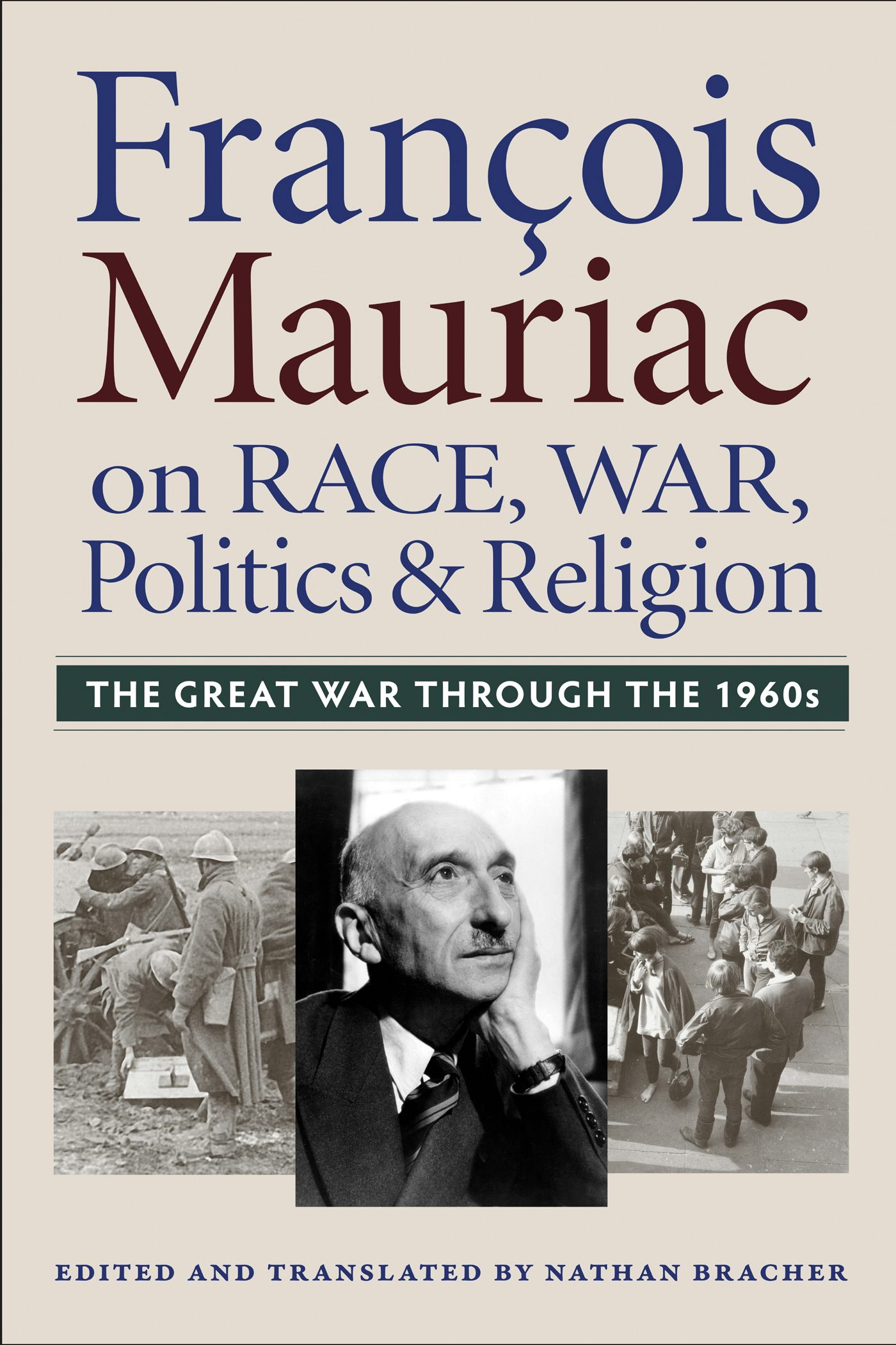 Francois Mauriac on Race, War, Politics, and Religion - CUAPress