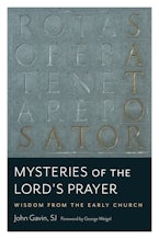 Mysteries of the Lord’s Prayer