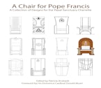 A Chair for Pope Francis