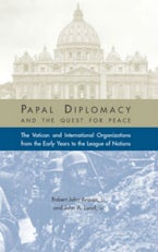 Papal Diplomacy and the Quest for Peace